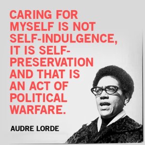 Audre Lorde selfcare
